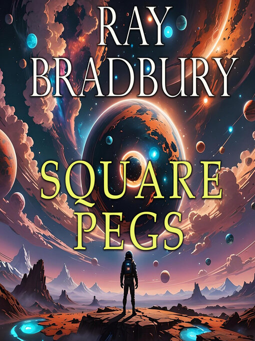 Title details for Square pegs by Ray Bradbury - Wait list